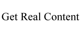 GET REAL CONTENT trademark