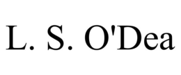 L. S. O'DEA trademark