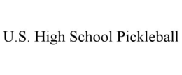 U.S. HIGH SCHOOL PICKLEBALL trademark