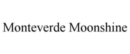 MONTEVERDE MOONSHINE trademark