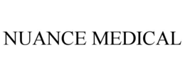 NUANCE MEDICAL trademark