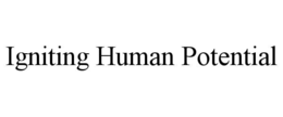 IGNITING HUMAN POTENTIAL trademark