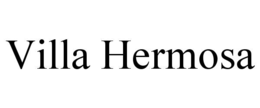 VILLA HERMOSA trademark