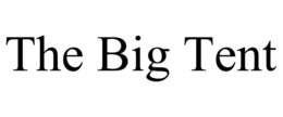 THE BIG TENT trademark