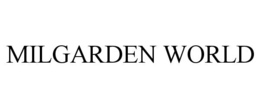MILGARDEN WORLD trademark