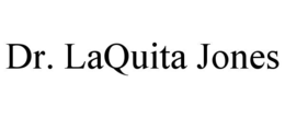 DR. LAQUITA JONES trademark