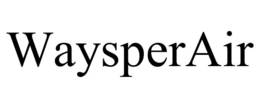 WAYSPERAIR trademark