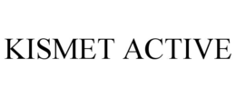 KISMET ACTIVE trademark