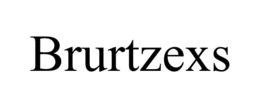 BRURTZEXS trademark