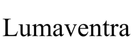 LUMAVENTRA trademark
