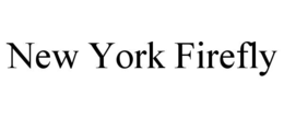 NEW YORK FIREFLY trademark