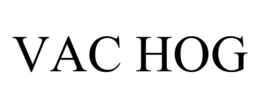 VAC HOG trademark