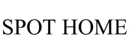 SPOT HOME trademark