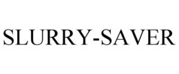 SLURRY SAVER trademark
