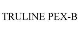 TRULINE PEX-B trademark