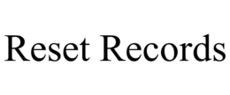 RESET RECORDS trademark
