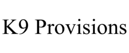 K9 PROVISIONS trademark