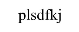 PLSDFKJ trademark