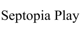 SEPTOPIA PLAY trademark