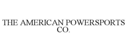 THE AMERICAN POWERSPORTS CO. trademark