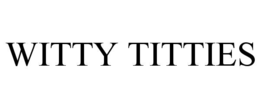 WITTY TITTIES trademark