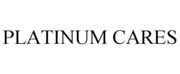 PLATINUM CARES trademark