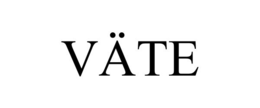 VÄTE trademark