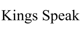 KINGS SPEAK trademark