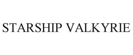 STARSHIP VALKYRIE trademark