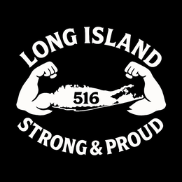 LONG ISLAND STRONG & PROUD 516 trademark