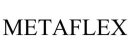 METAFLEX trademark