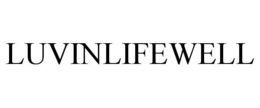 LUVINLIFEWELL trademark