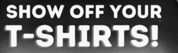 SHOW OFF YOUR T-SHIRTS! trademark