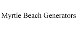 MYRTLE BEACH GENERATORS trademark