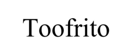 TOOFRITO trademark