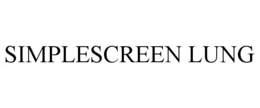 SIMPLESCREEN LUNG trademark