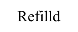 REFILLD trademark