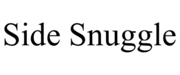 SIDE SNUGGLE trademark