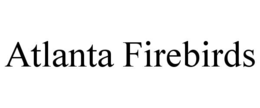 ATLANTA FIREBIRDS trademark