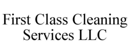 FIRST CLASS CLEANING SERVICES LLC trademark