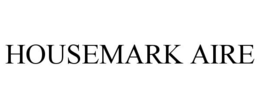 HOUSEMARK AIRE trademark