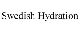 SWEDISH HYDRATION trademark