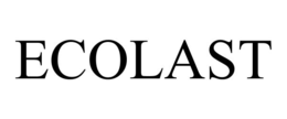 ECOLAST trademark