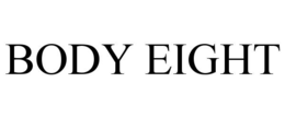 BODY EIGHT trademark