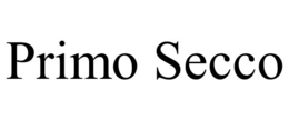 PRIMO SECCO trademark