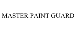 MASTER PAINT GUARD trademark