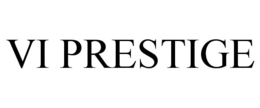 VI PRESTIGE trademark