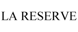 LA RESERVE trademark