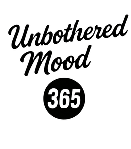 UNBOTHERED MOOD 365 trademark