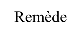 REMÈDE trademark